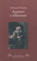 Appunti e riflessioni - Aleksander Nikolaevic Skrjabin - copertina