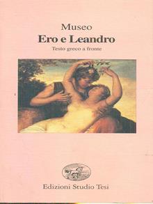 Ero e Leandro. Testo greco a fronte