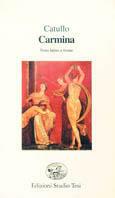 Carmina. Testo latino a fronte