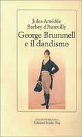 George Brummel e il dandismo