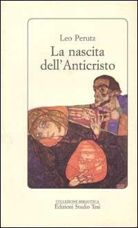 La nascita dell'Anticristo