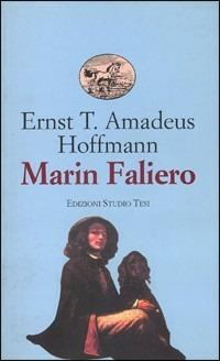 Marin Faliero - Ernst T. A. Hoffmann - copertina