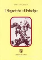 Il segretario e il principe. Studi sulla letteratura italiana del rinascimento