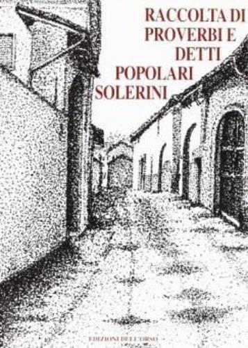 Raccolta di proverbi e detti popolari solerini - M. Cecilia Mantelli - copertina