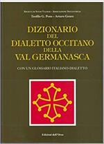 Dizionario del dialetto occitano della val Germanasca. Con glossario italiano-dialetto