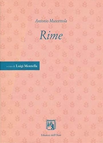 Rime. Con il panegirico inedito «La piramide della vertù» - Antonio Muscettola - copertina
