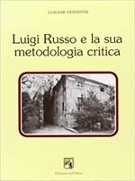 Luigi Russo e la sua metodologia critica