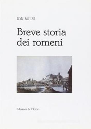 Breve storia dei romeni - Ion Bulei - 2
