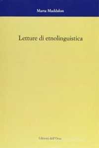 Libro Letture di etnolinguistica Marta Maddalon