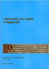 I Berserkir tra realtà e leggenda - Luisa Oitana - copertina