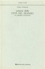 Lettura delle «Città del silenzio» di Gabriele D'Annunzio