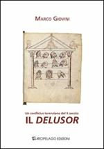 Un conflictus terenziano del X secolo: il Delusor