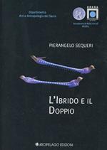 L'ibrido e il doppio