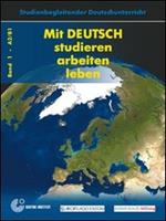 Mit deutsch. Studieren, arbeiten, leben. Con CD-ROM