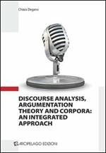 Discourse analysis, argumentation theory and corpora. An integrated approach