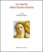 La nascita della Quarta Grazia