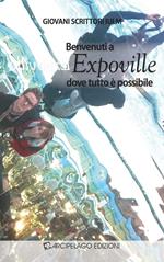 Benvenuti a Expoville dove tutto è possibile