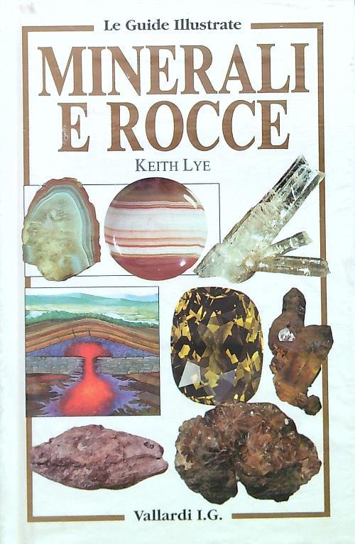 I minerali e le rocce