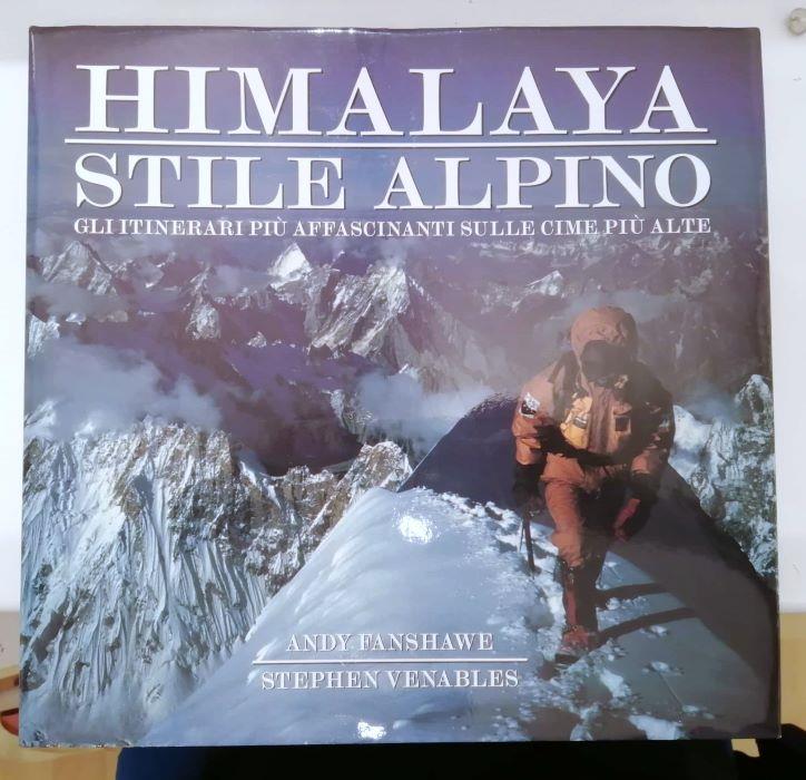 Himalaya stile alpino. Gli itinerari più affascinanti sulle cime più alte