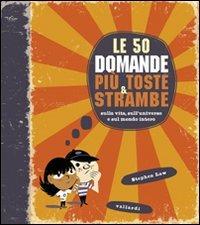 Le cinquanta domande più toste e strambe - copertina