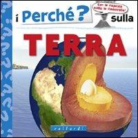 I perché sulla terra. Ediz. illustrata - copertina