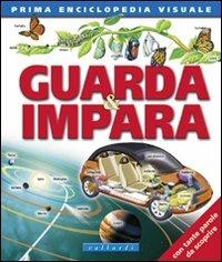 Guarda & impara. Prima enciclopedia visuale. Ediz. illustrata - Nicholas Harris - copertina