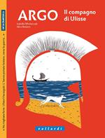 Argo. Il compagno di Ulisse