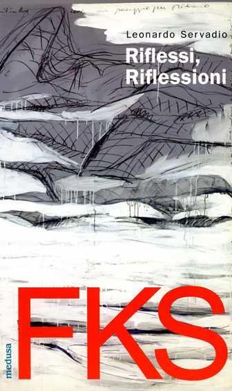 FKS. Riflessi, riflessioni. Fuksas, l'autobiografia - Massimiliano Fuksas,Leonardo Servadio - 3