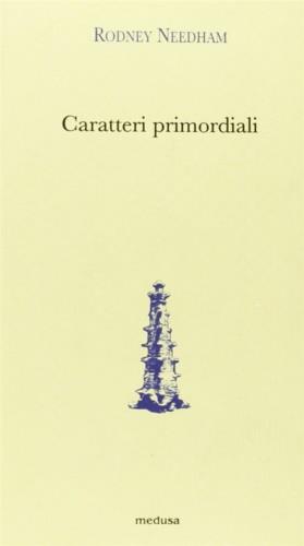 Caratteri primordiali - Rodney Needham - copertina