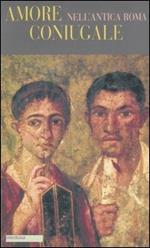 Amore coniugale nell'antica Roma