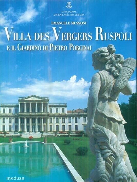 Villa des Vergers-Ruspoli e il giardino di Pietro Porcinai - Emanuele Mussoni - 2