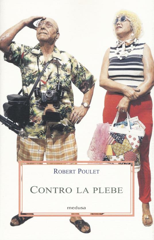 Contro la plebe - Robert Poulet - copertina