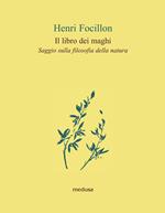 Il libro dei maghi. Saggio sulla filosofia della natura