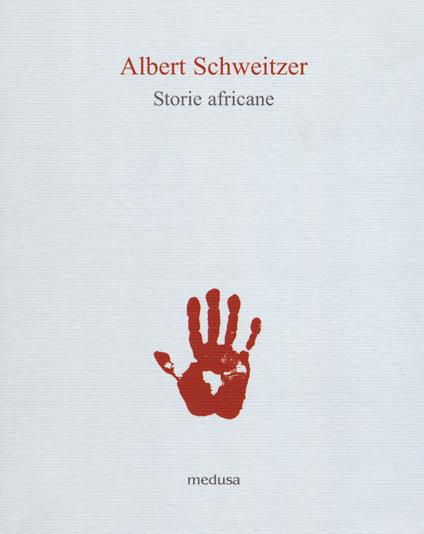 Storie africane - Albert Schweitzer - copertina