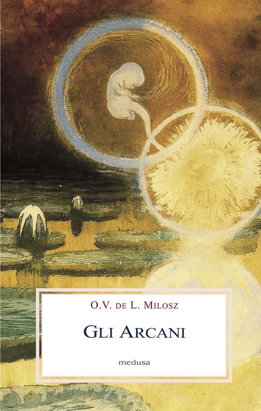 Gli Arcani - L. Milosz O.V. De - copertina