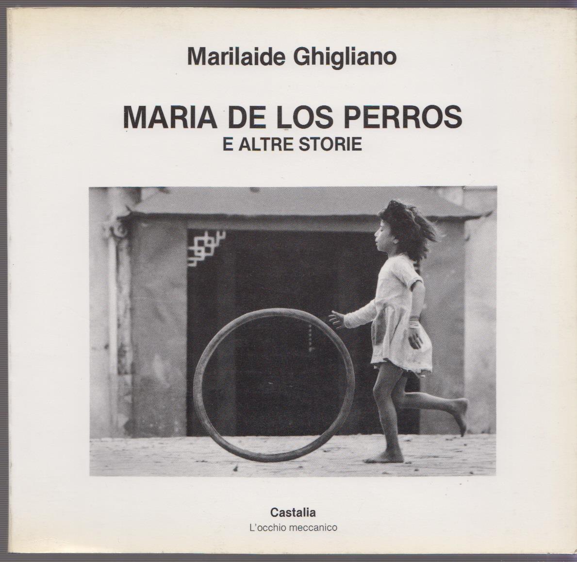 Maria de los perros e altre storie