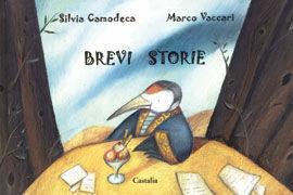 Libro Brevi storie Silvia Camodeca , Marco Vaccari