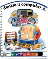 Dentro il computer - Donata Montanari,Giovanna Mantegazza - copertina