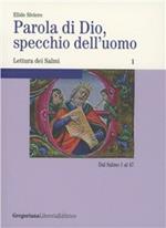 Parola di Dio, specchio dell'uomo. Lettura dei Salmi