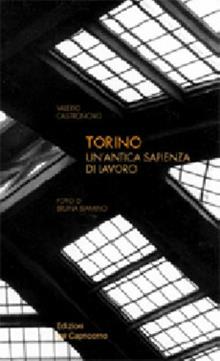 Torino: un'antica sapienza di lavoro