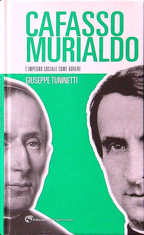 Cafasso e Murialdo. L'impegno sociale come dovere