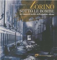 Torino sotto le bombe