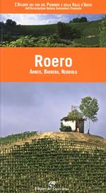 Roero. Arneis, barbera, nebbiolo