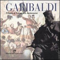 Garibaldi - Filippo Ambrosini,Francesco Ambrosini - copertina