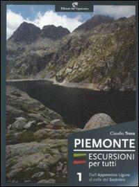 Piemonte. Escursioni per tutti Vol. 1