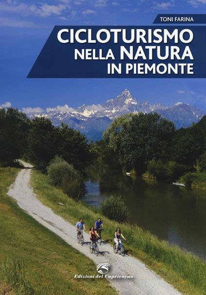 Cicloturismo nella natura in Piemonte - Toni Farina - copertina