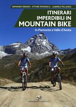 Itinerari imperdibili in mountain bike in Piemonte e Valle d'Aosta