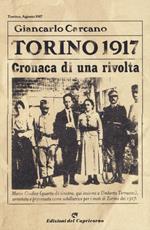 Torino 1917. Cronaca di una rivolta. Nuova ediz.
