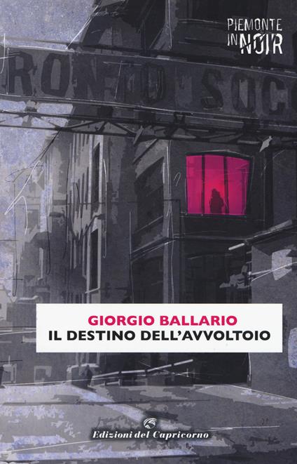 Il destino dell'avvoltoio - Giorgio Ballario - copertina