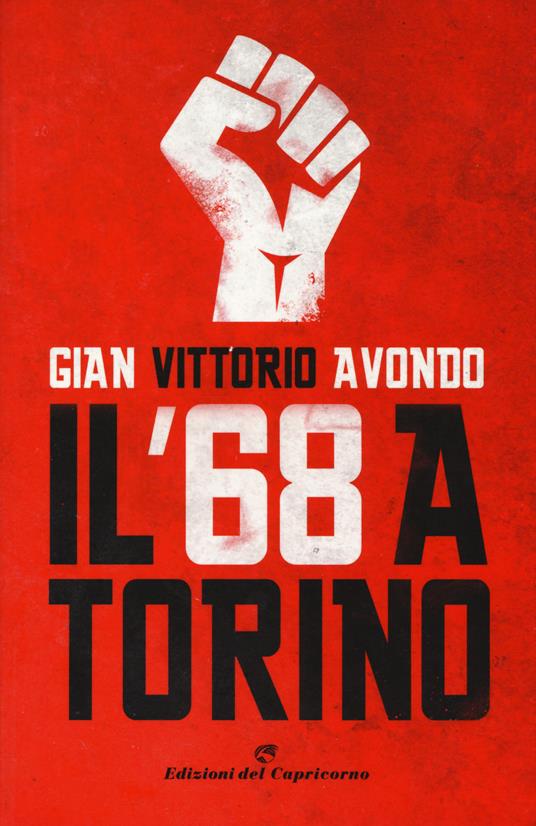 Il '68 a Torino - Gian Vittorio Avondo - copertina